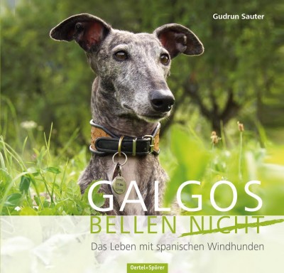 Galgos bellen nicht